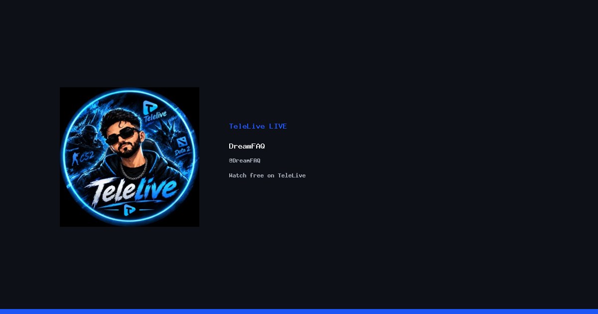 DreamFAQ Stream - Watch Live on TeleLive