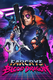Far Cry Blood Dragon